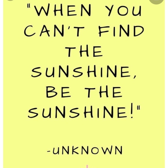 Other - Be the Sunshine & Watch Everyone SMILE